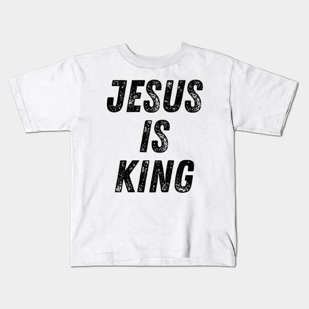 Jesus Is King Christian Quote Kids T-Shirt by Art-Jiyuu